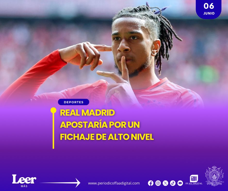 FFAA_Digital's tweet photo. #Deportes l El Real Madrid estaría preparando una importante incorporación para la próxima temporada, según declaraciones de Florentino Pérez, quien anunció que presentaría una propuesta por un futbolista de primer nivel.

Detalles aquí 👇
https://t.co/4m144DwCjj https://t.co/wNbsBcKoh1