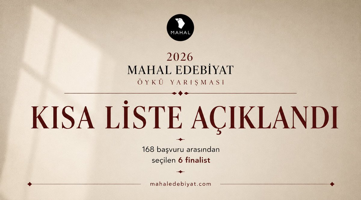 mahaldergi's tweet photo. 📚 2026 Mahal Edebiyat Öykü Yarışması

Kısa liste belli oldu.

https://t.co/Zl72diaLkI

Kısa listeye kalan yazarlarımızı tebrik ediyor, yarışmamıza katılan tüm öykücülere teşekkür ediyoruz.

🏆 Yarışmanın sonuçları 12 Haziran 2026 tarihinde açıklanacaktır. https://t.co/oElfEBda9g