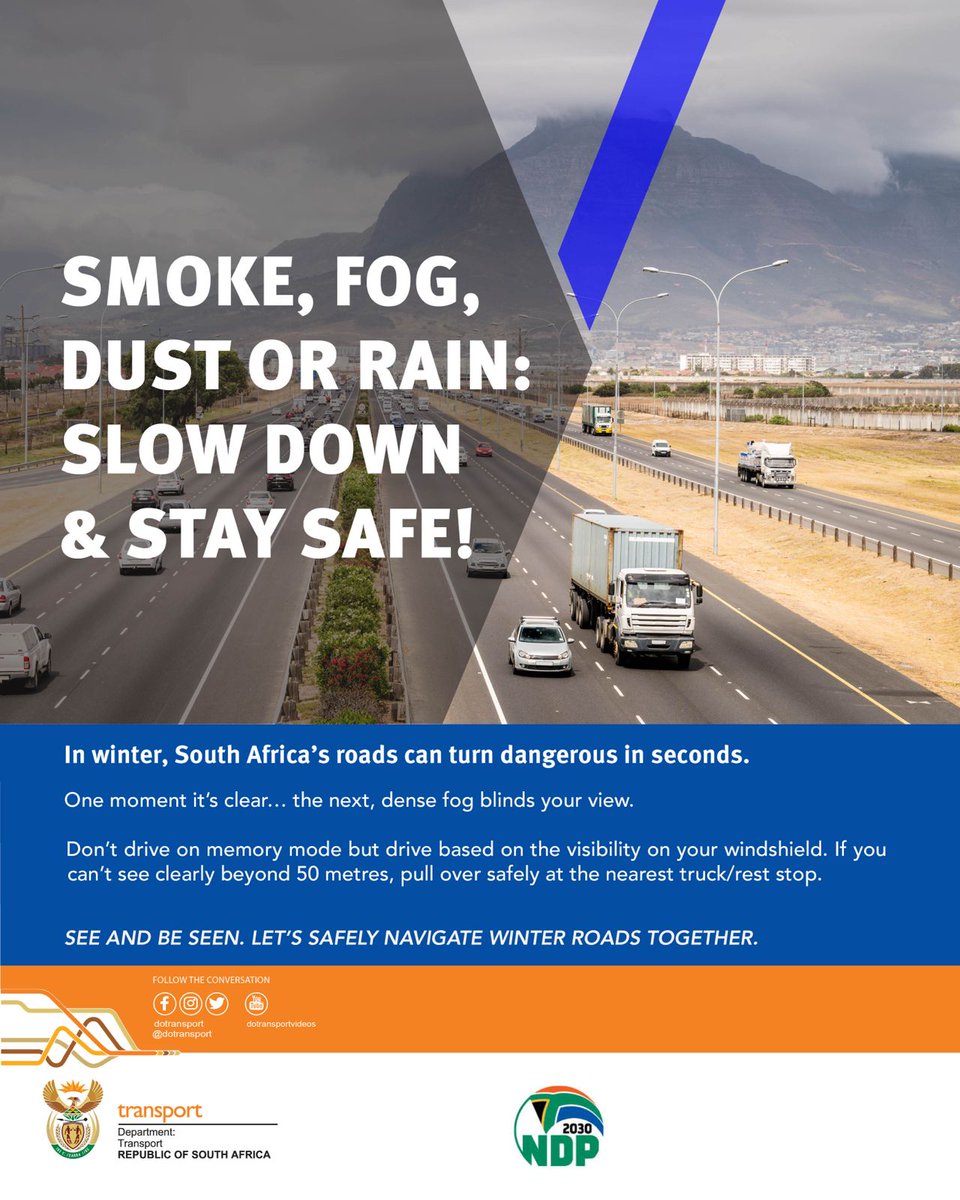 Dotransport's tweet photo. ROAD SAFETY WINTER CAMPAIGN 

SMOKE, FOG, DUST OR RAIN: SLOW DOWN AND STAY SAFE!

 In winter South Africa's roads can turn dangerous in seconds 

#BeSafeThisWinter
#RoadSafety

@GovernmentZA https://t.co/zqErxl9kXd