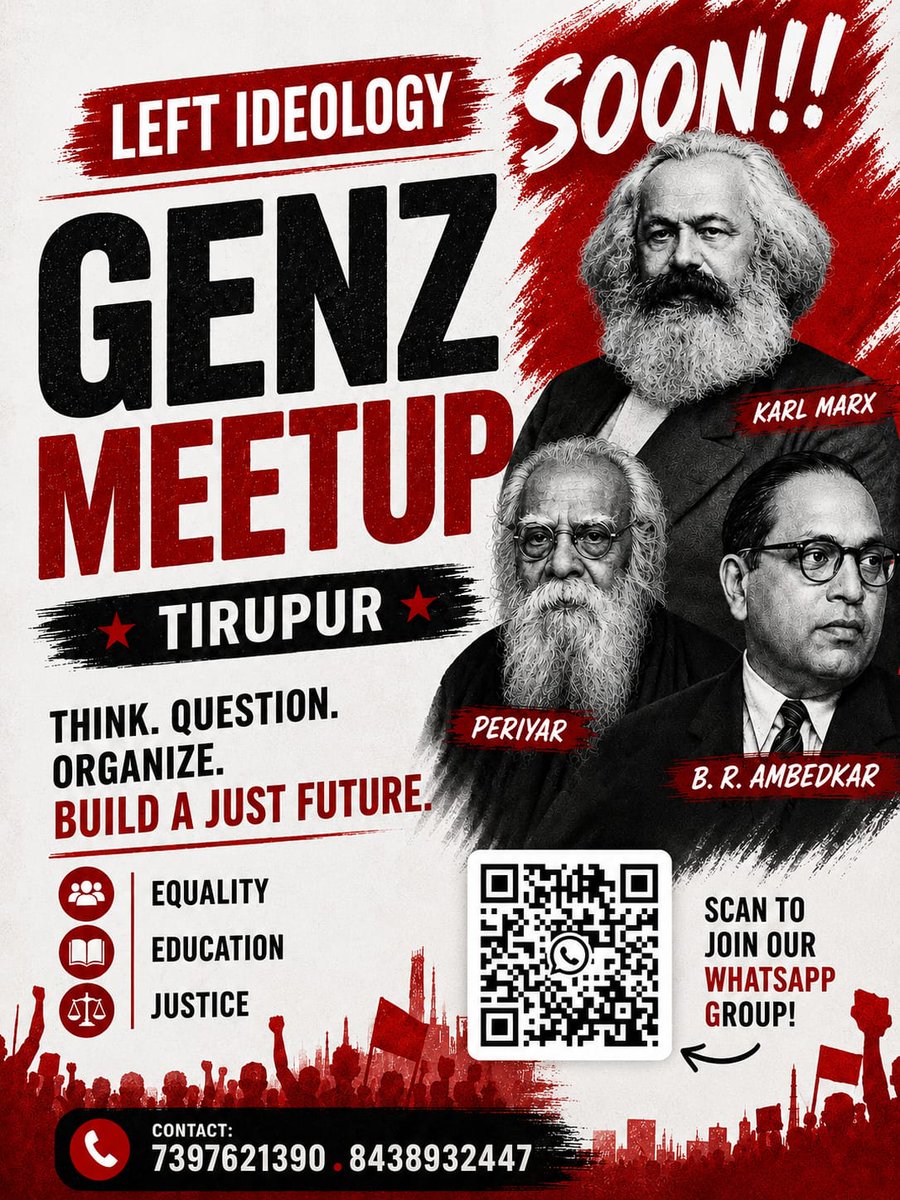 ComradeMani1's tweet photo. 🔥 LEFT IDEOLOGY – GENZ MEETUP | TIRUPUR 🔥

இளைஞர்களின் சிந்தனை, சமூக மாற்றத்தின் சக்தியாக மாற வேண்டிய காலம் இது!
சமத்துவம், கல்வி, சமூகநீதி ஆகிய அடிப்படை மதிப்புகளை முன்னிறுத்தி, புதிய தலைமுறையின் குரலாக உருவாகும் GENZ MEETUP விரைவில் திருப்பூரில் நடைபெற உள்ளது.
COMING SOON https://t.co/gVxEtnWfqU