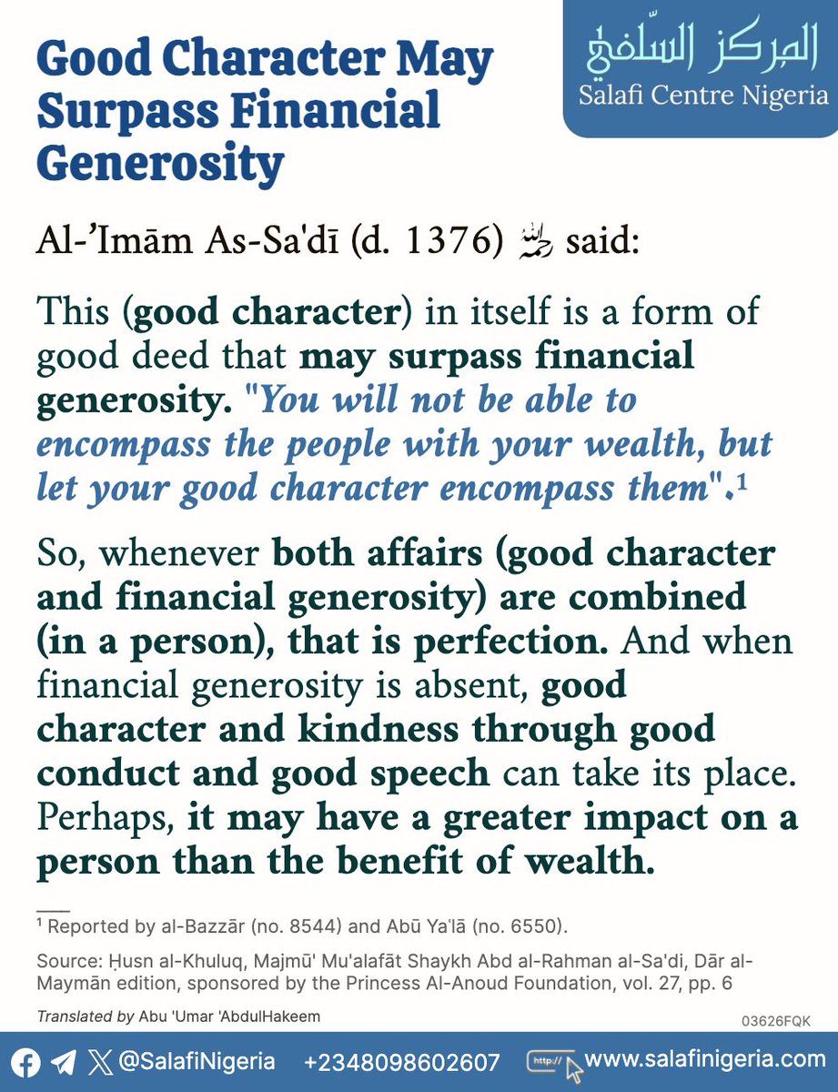 SalafiNigeria's tweet photo. Good Character May Surpass Financial Generosity - Al-‘Imām As-Sa’dī (d. 1376H) (may Allāh have mercy on him)

https://t.co/iPM8SJjGxI https://t.co/GTdvbhOw5x
