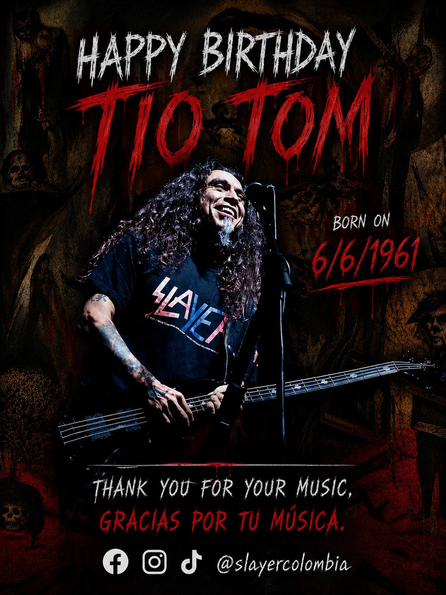 slayercolombia's tweet photo. #happybirthday #felizcumpleaños Tío Tom larga vida Master of Thrash ! #tomaraya #slayer 😈💥 @Slayer 🎵🎂🎉 https://t.co/FAdxUgfqLC