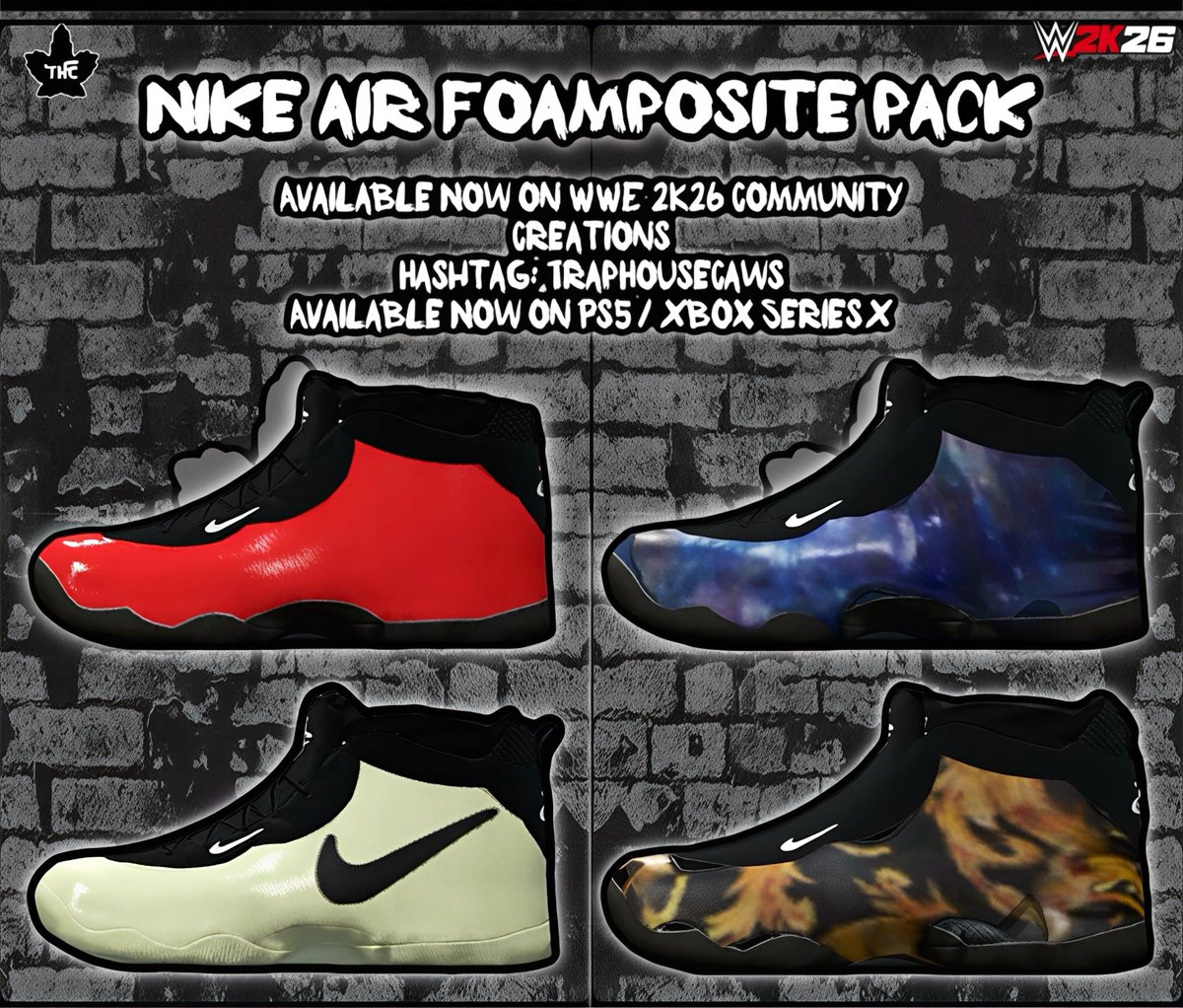 TrapHouseCE0's tweet photo. Available Now on #WWE2K26 Community Creations. 

Nike Air Foamposite Sneaker Pack

- Nike Air Foamposite “Interchangeable”
- Nike Air Foamposite Pro “Interchangeable”
- Nike Air Foamposite “Galaxy”
- Nike Air Foamposite “Black Supreme”

Hashtag: TrapHouseCaws 

#TrapHouseCaws #Nike #Foamposites