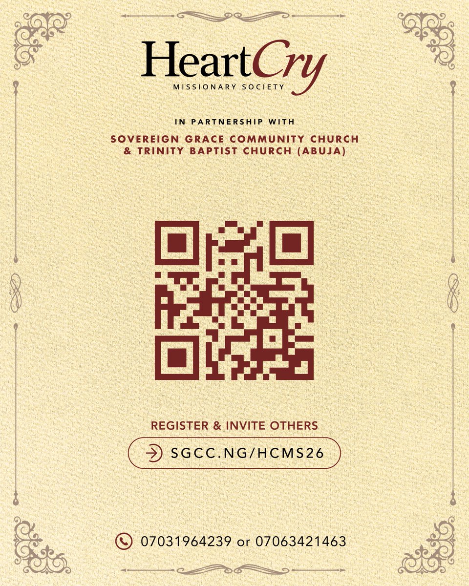 SGCCAbuja's tweet photo. You're kindly invited to join the HeartCry missions weekend in Abuja, FCT, from 2nd - 5th July, 2026 💌.

3 conferences. 3 days. 2 speakers.

More information and registration: https://t.co/CfXxG9YeF3.

🧵👇🏾

#reformedbaptist #1689baptist #churchabuja #reformedtheology #sgccabuja https://t.co/pozjMdifba