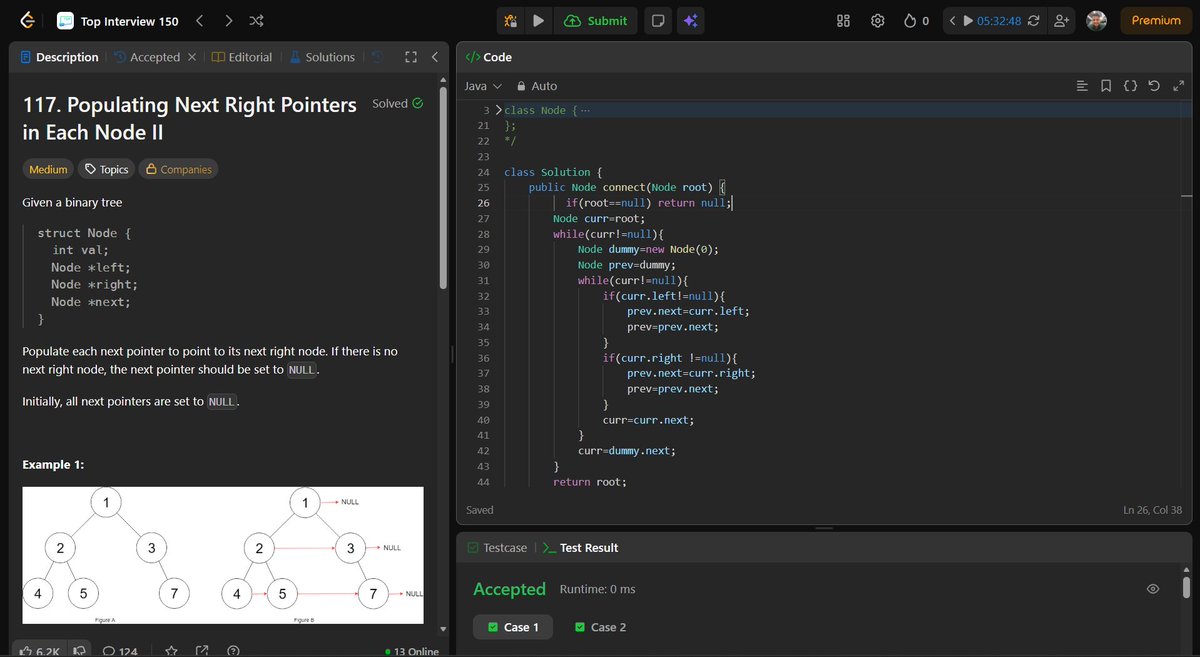 Ankitdotdev's tweet photo. Day 155/365 of the DSA grind! 
Building trees and bending pointers today:
• Construct Tree (Pre/In): Mapped the inorder array to a HashMap for O(1) root lookups to avoid nested loops!

• Construct Tree (In/Post): Same HashMap trick, but working backward from the postorder tail.

• Next Right Pointers II: Banned from using a Queue? Used a Dummy Node to link the next level like a Linked 
List instead 
#DSA #Java #100DaysOfCode #LeetCode #BinaryTrees