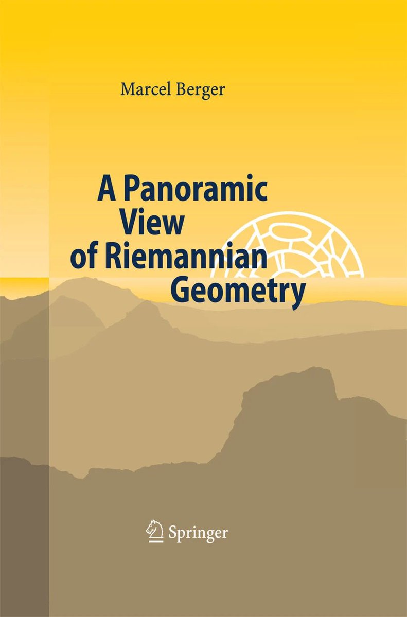 FrnkNlsn's tweet photo. "A Panoramic View of Riemannian Geometry"
by Marcel Berger, one of the greatest experts in  differential geometry, https://t.co/O7saLEhX93