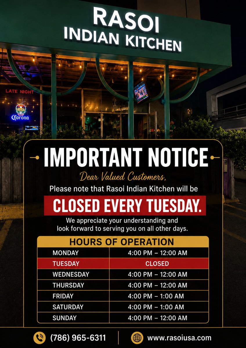 Rasoiikitchen's tweet photo. 📢 Important Notice

Rasoi Indian Kitchen will be CLOSED every Tuesday.

We look forward to serving you Wednesday–Monday! 🍛❤️

📞 (786) 965-6311
🌐 https://t.co/eTKGK2X75J
#MiamiFood #IndianRestaurant #RestaurantUpdate #NorthBayVillage #IndianFood https://t.co/zml2V9MEsF
