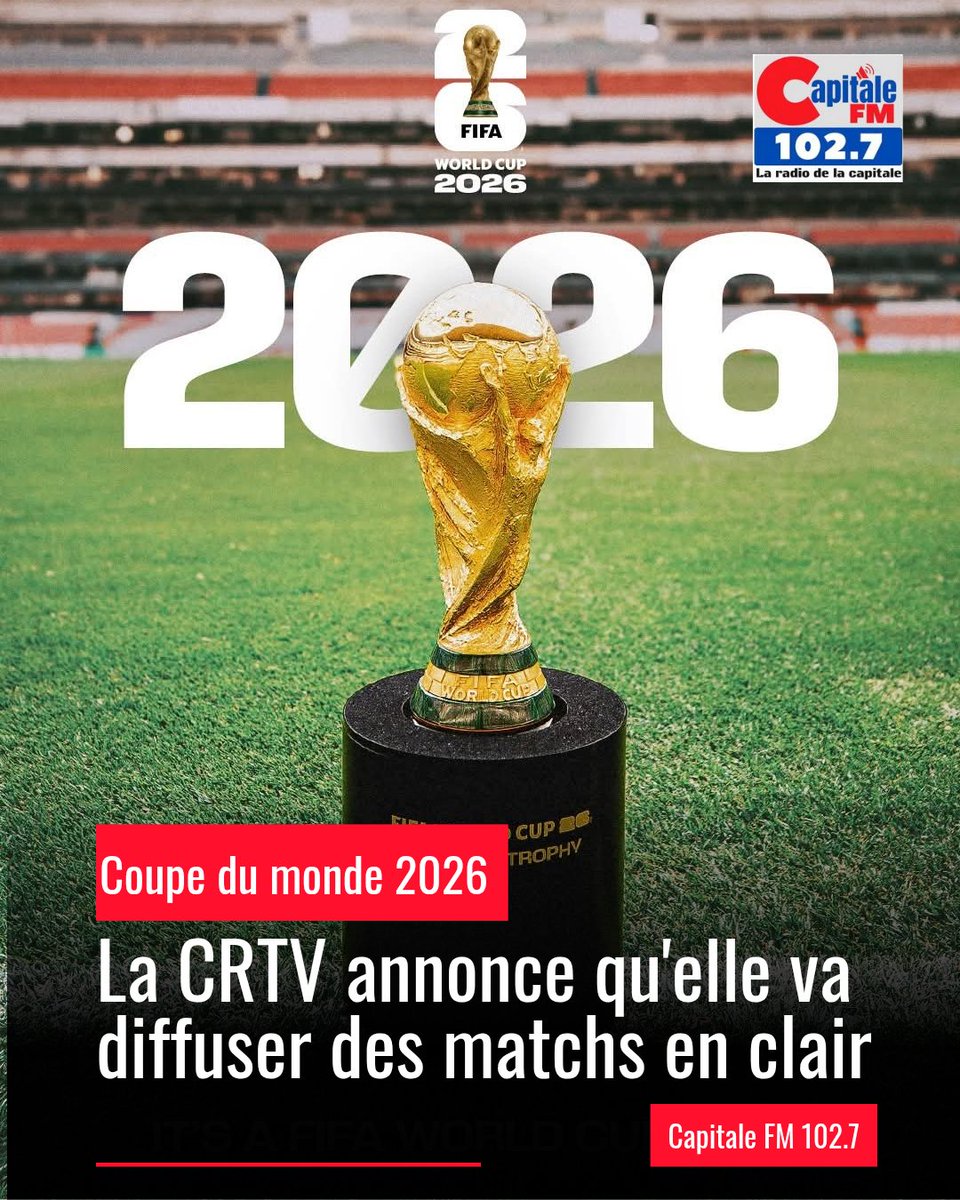 Capitale_FM's tweet photo. La Crtv figure parmi les chaînes africaines autorisées à diffuser la Coupe du monde 2026, selon un récapitulatif des droits de diffusion publié ce samedi par CRTV Web Sports. La compétition se tiendra aux États-Unis, au Canada et au Mexique du 11 juin au 19 juillet. https://t.co/UowJT10Z6l