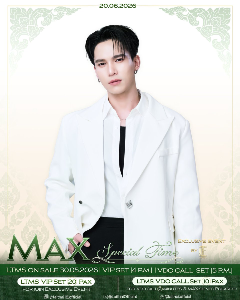 LaithaiOfficial's tweet photo. Now 📌✨ 
LTMS VIP  Set (20pax)✨Available = 10 Set ✅
(for attending the Exclusive Event )

LTMS VDO Call Set(10pax)✨Available = 8 Set ✅
(fore VDO Call 2Minutes & Signed Polaroid)

Order via Line line official 
@ laithai.official  https://t.co/O25UpKh2Rf

LAITHAI 

✨LAITHAI✨Timeless Thai Elegance ✨

✨ #MaxSpecialTimeByLT  ✨ 
 #mmaxmax #ไดโนกรธัสส์  #ฮาร์ทดิสของแม้กณฐ