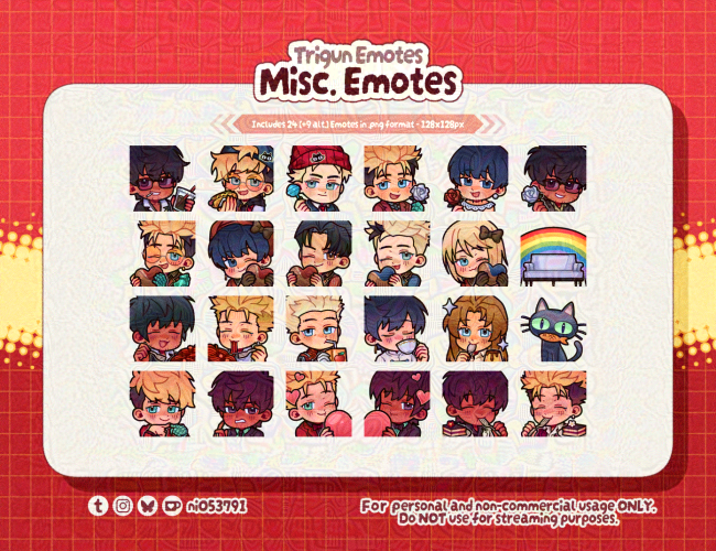 ni053791's tweet photo. [PWYW | Trigun Emotes]

Adding an new compilation of various emotes to my Ko-fi!
Included are emotes based on official merch drops, zine work and more! Additional emotes will be added whenever I got another set of 24 to add!☕️
#trigun #trimax #tristamp #trigaze

━━ L𝔦nk below: https://t.co/zwzfR3FpF5