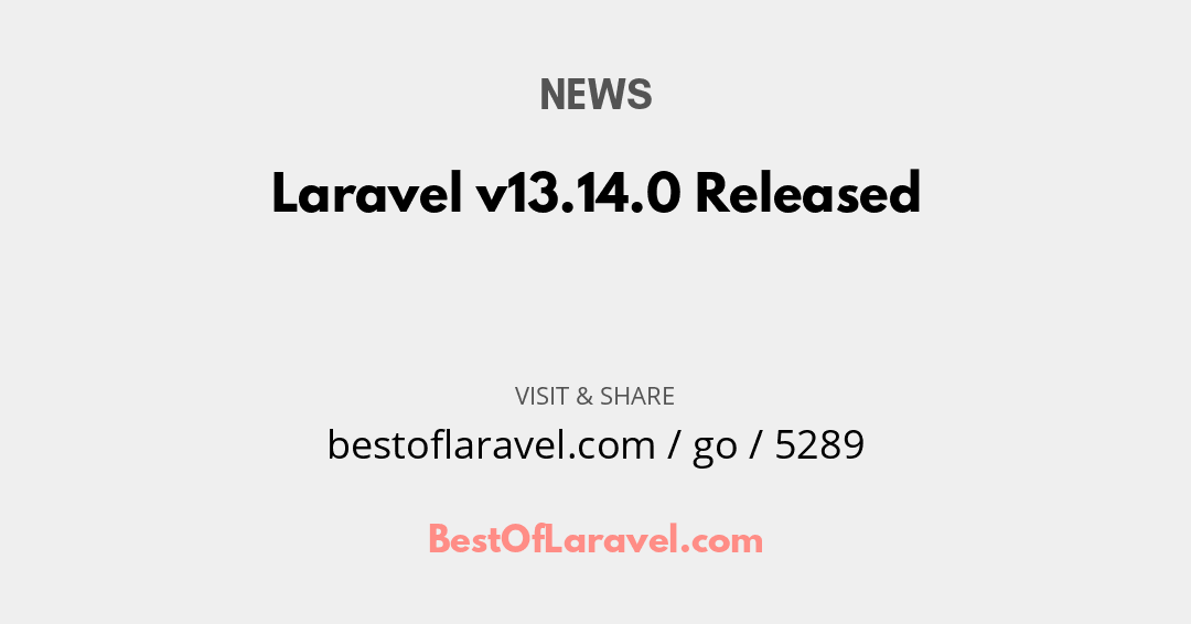 BestOfLaravel's tweet photo. #DailyResource
News by Laravel Team
Laravel v13.14.0 Released
Read now at
https://t.co/12eiCW9NhD
#php #laravel #webdev #javascript #tech #resources #developers https://t.co/9mmTSADUjW
