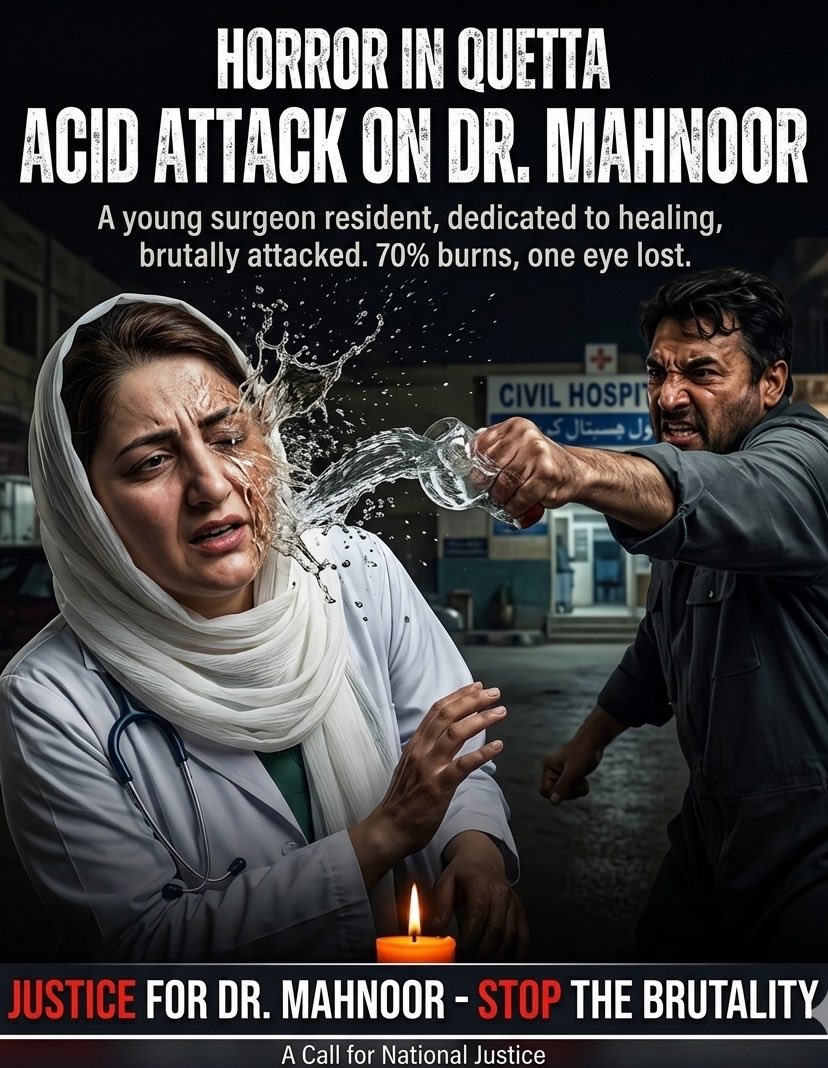Comrade_Pakhtun's tweet photo. Dr Mahnoor Nasir, a dedicated resident, was brutally attacked with acid INSIDE Civil Hospital Quetta. 70% burns, one eye lost. If healers aren't safe at work, no one is! Govt must arrest the barbarian NOW &amp; give strictest punishment! 💔
#JusticeForDrMahnoor 
@PakSarfrazbugti https://t.co/E6FNjpbowZ