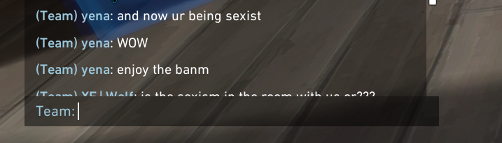 rygiic's tweet photo. You got to love valorant I Ask to get a site smoke and now I am sexist all they have done was talk shit in text chat the entire game https://t.co/oCWzXaxgm2