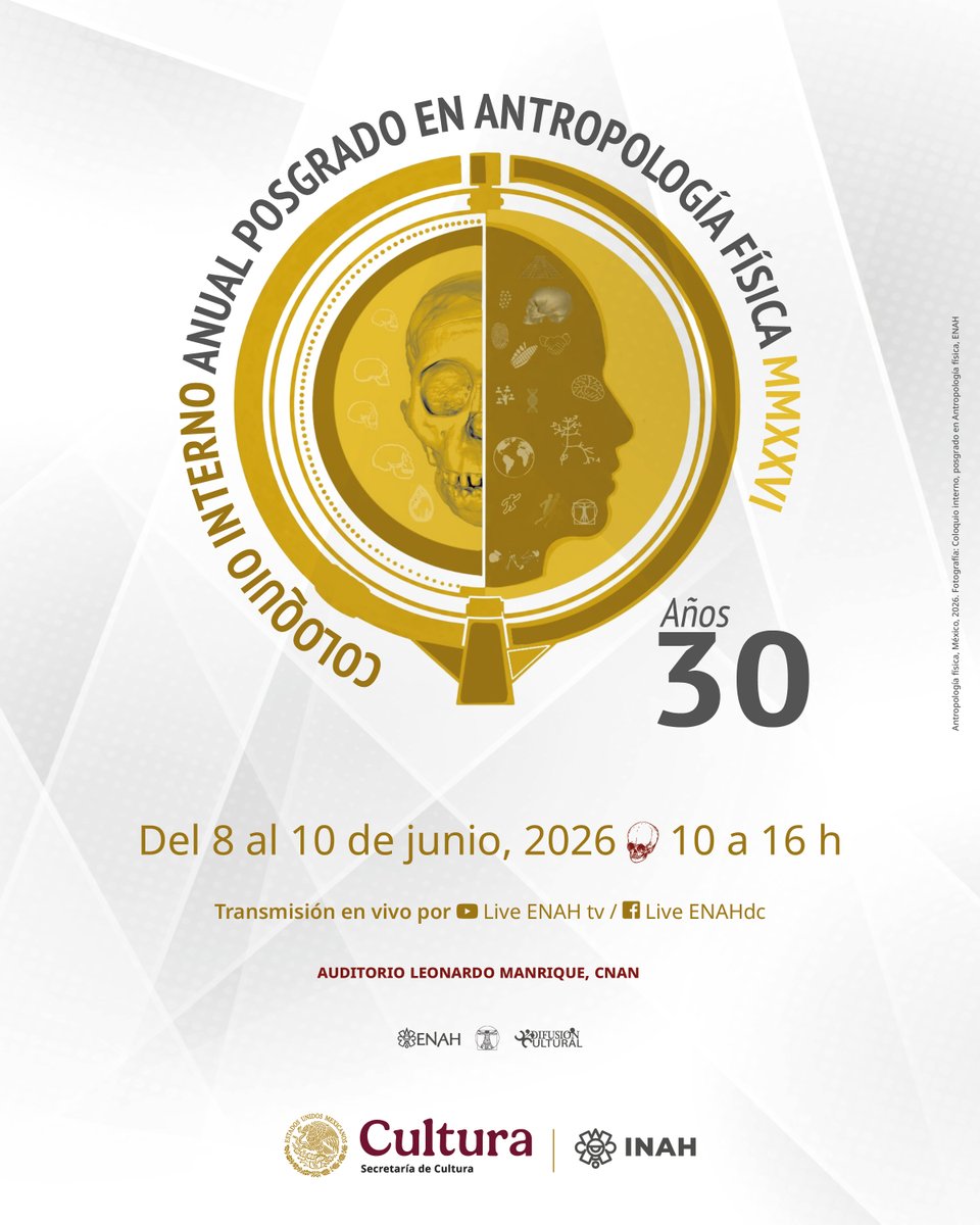 INAHmx's tweet photo. En su 30 aniversario, #NoTePierdas el Coloquio Interno Anual del Posgrado en Antropología Física (PAF).

🗓️ Del 8 al 10 de junio, 10 a 16 h.
📍 Auditorio Leonardo Manrique @cnan_inah

📩 catherine_marulanda@inah.gob.mx

#LaCasadelaAntropologia #ENAH https://t.co/O0FRtS83hp