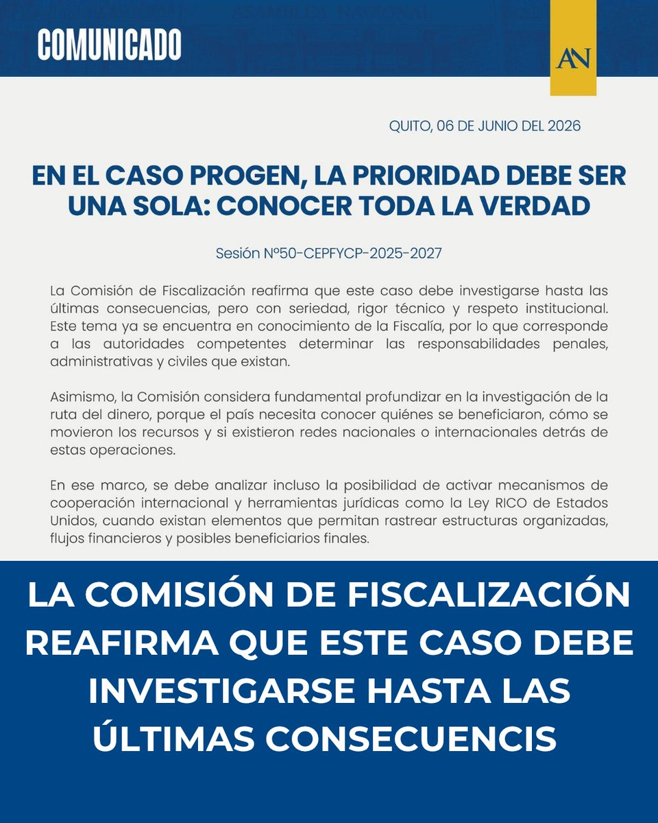 WRadioEc's tweet photo. La Comisión de Fiscalización reafirma que este caso debe investigarse hasta las últimas consecuencias, pero con seriedad, rigor técnico y respeto institucional. 

Este tema ya se encuentra en conocimiento de la Fiscalía, por lo que corresponde a las autoridades competentes determinar las responsabilidades penales, administrativas y civiles que existan.
Asimismo, la Comisión considera fundamental profundizar en la investigación de la ruta del dinero, porque el país necesita conocer quiénes se beneficiaron, cómo se movieron los recursos y si existieron redes nacionales o internacionales detrás de estas operaciones.

En ese marco, se debe analizar incluso la posibilidad de activar mecanismos de cooperación internacional y herramientas jurídicas como la Ley RICO de Estados Unidos, cuando existan elementos que permitan rastrear estructuras organizadas, flujos financieros y posibles beneficiarios finales.

La fiscalización debe sustentarse en pruebas, documentos y hechos verificables. La prioridad no es construir culpables por presión política, sino identificar a los responsables reales y garantizar que respondan ante la justicia.