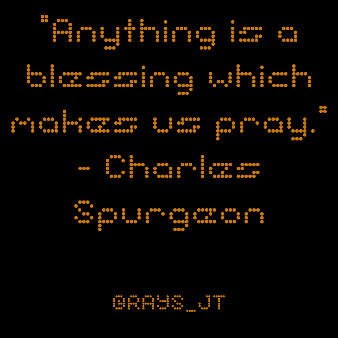 RAYS_JT's tweet photo. "Anything is a blessing which makes us pray." - Charles Spurgeon

#prayerchangesthings #blessingsfromGod #bible #ObeyTheKing https://t.co/l7anrS3waU