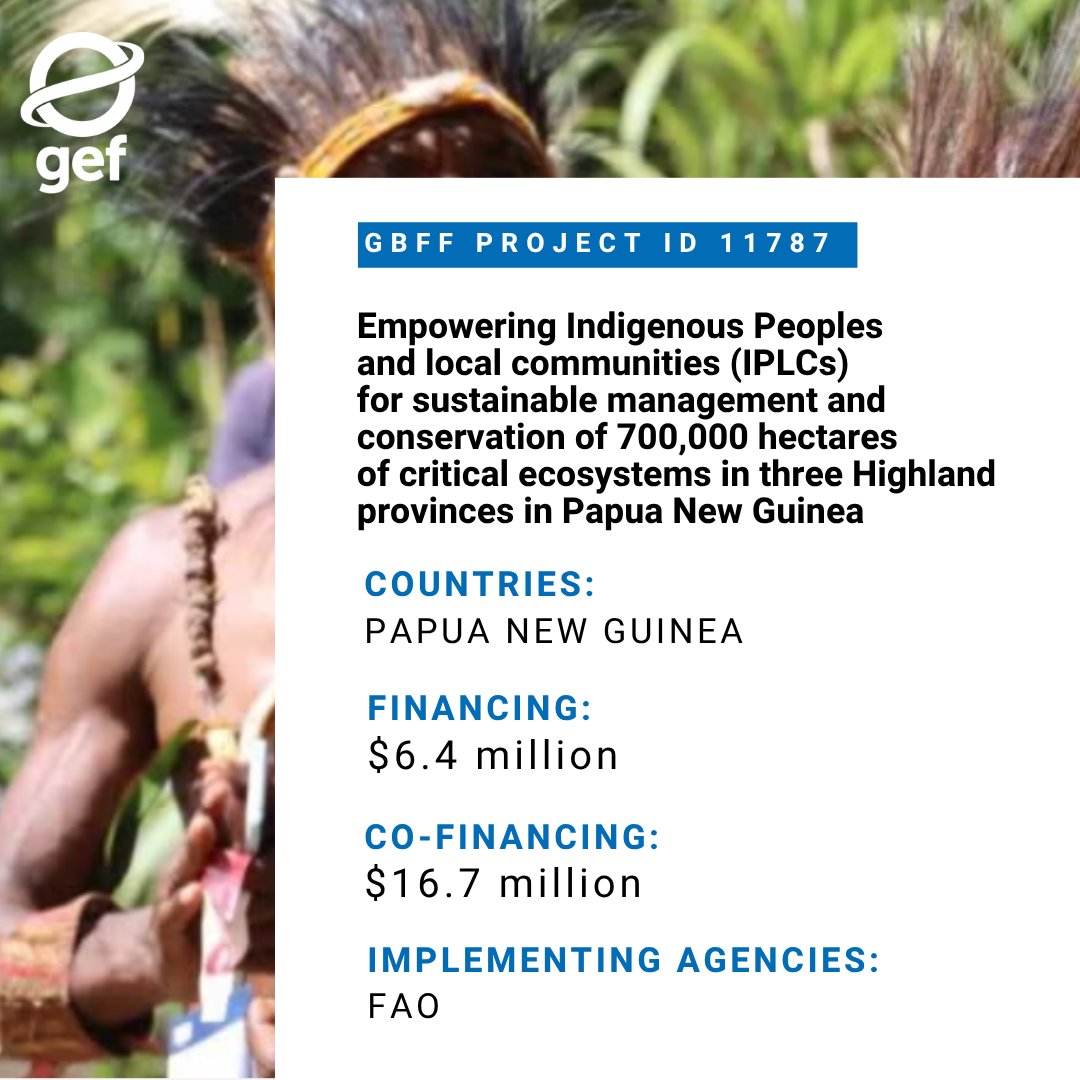theGEF's tweet photo. 🇵🇬 Papua New Guinea will receive new support for biodiversity conservation &amp; community-led ecosystem management. With $6.4M from @theGEF, this @FAO-implemented project will improve management across 1.6M ha &amp; support Indigenous Peoples &amp; local communities. #GEFassembly2026 #GBFF https://t.co/uxyy5om9ly