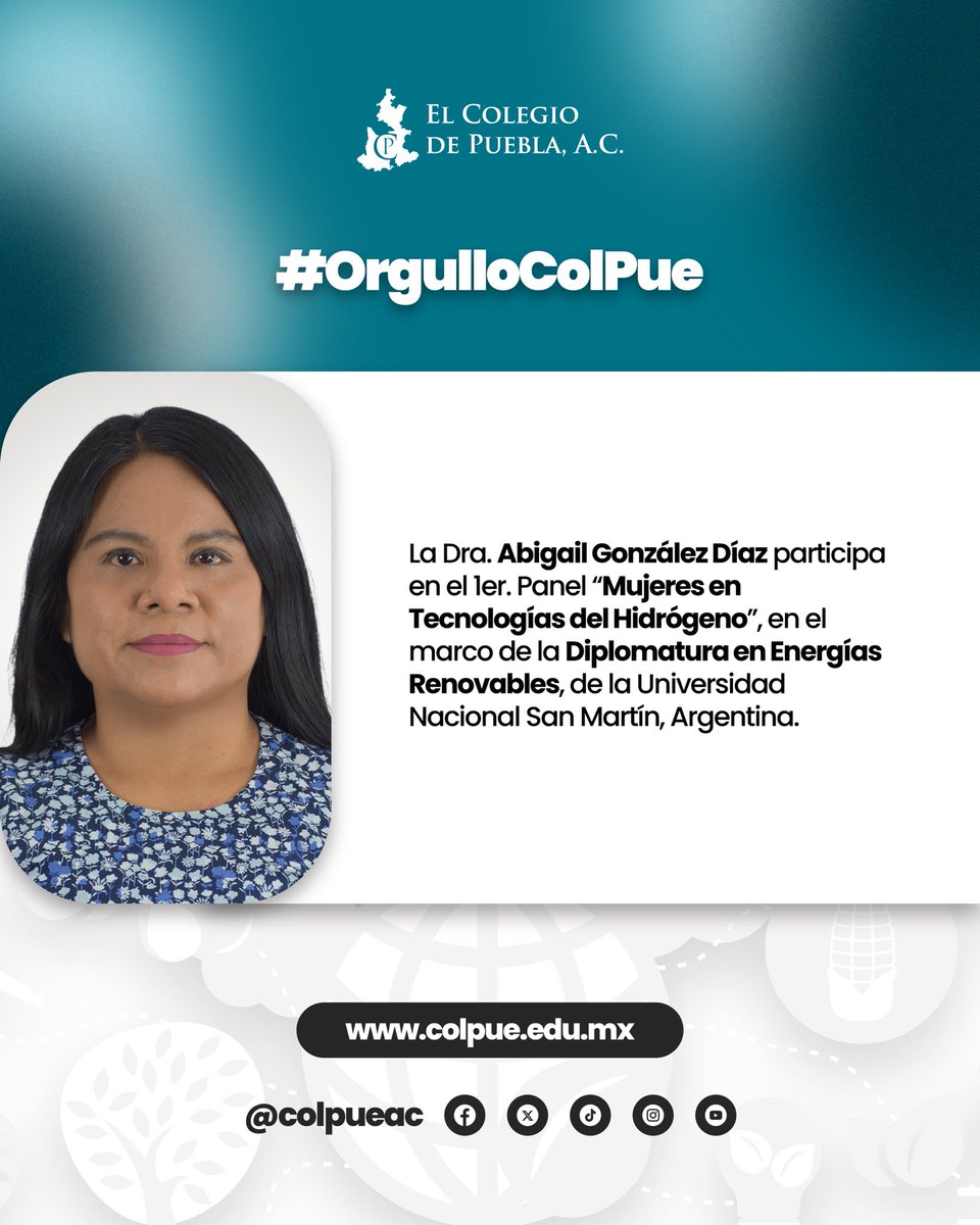 COLPUEAC's tweet photo. ¡Orgullo COLPUE! 🔬✨ Felicitamos a la Dra. Abigail González Díaz por participar en el 1er. Panel “Mujeres en Tecnologías del Hidrógeno” de la Univ. Nacional San Martín, Argentina 🇦🇷. Su labor impulsa la investigación y sustentabilidad.

#ColPue https://t.co/wofvlErQTY