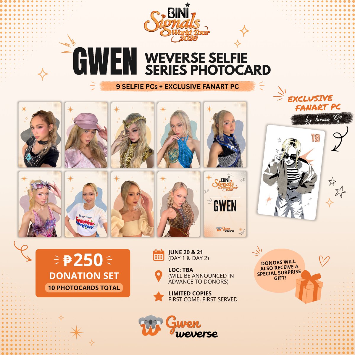 Gwen_Weverse's tweet photo. Hayoo, aGwengers and Blooms! 🧡

As we prepare for the SIGNALS Concert and our Gwenyboo’s birthday, we have a little gift for you!

We’re giving away photocards featuring Gwen’s Weverse Selfie Series, available on June 20 (Day 1) and June 21 (Day 2) of the concert.

📌 Mechanics:
• Must be following us
• Like & RT this post
• 1:1 claiming
• Location: TBA
• Limited copies only (first come, first served)

Want the complete set? You may donate a minimum of ₱250 to receive:
🧡 Full Weverse Selfie Series Set (9 PCs)
🧡 1 exclusive fanart photocard by bmae
🧡 Surprise gift from our team

Donors will also receive the claiming location in advance and won’t need to line up to claim their photocards.

Donation Form:
https://t.co/QsuQKIKgEf

A portion of the proceeds will be forwarded to @gwenfansupport for Gwen’s Birthday Project.

Thank you, aGwengers and Blooms! 🤟🏼