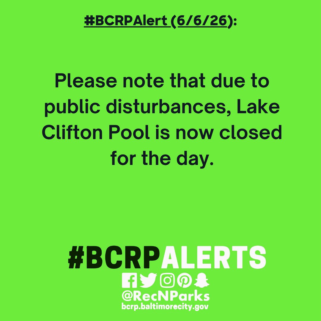 RecNParks's tweet photo. #BCRPAlert (6/6/26): Please note that due to public disturbances, Lake Clifton Pool is now closed for the day. https://t.co/7IWsijAyiS