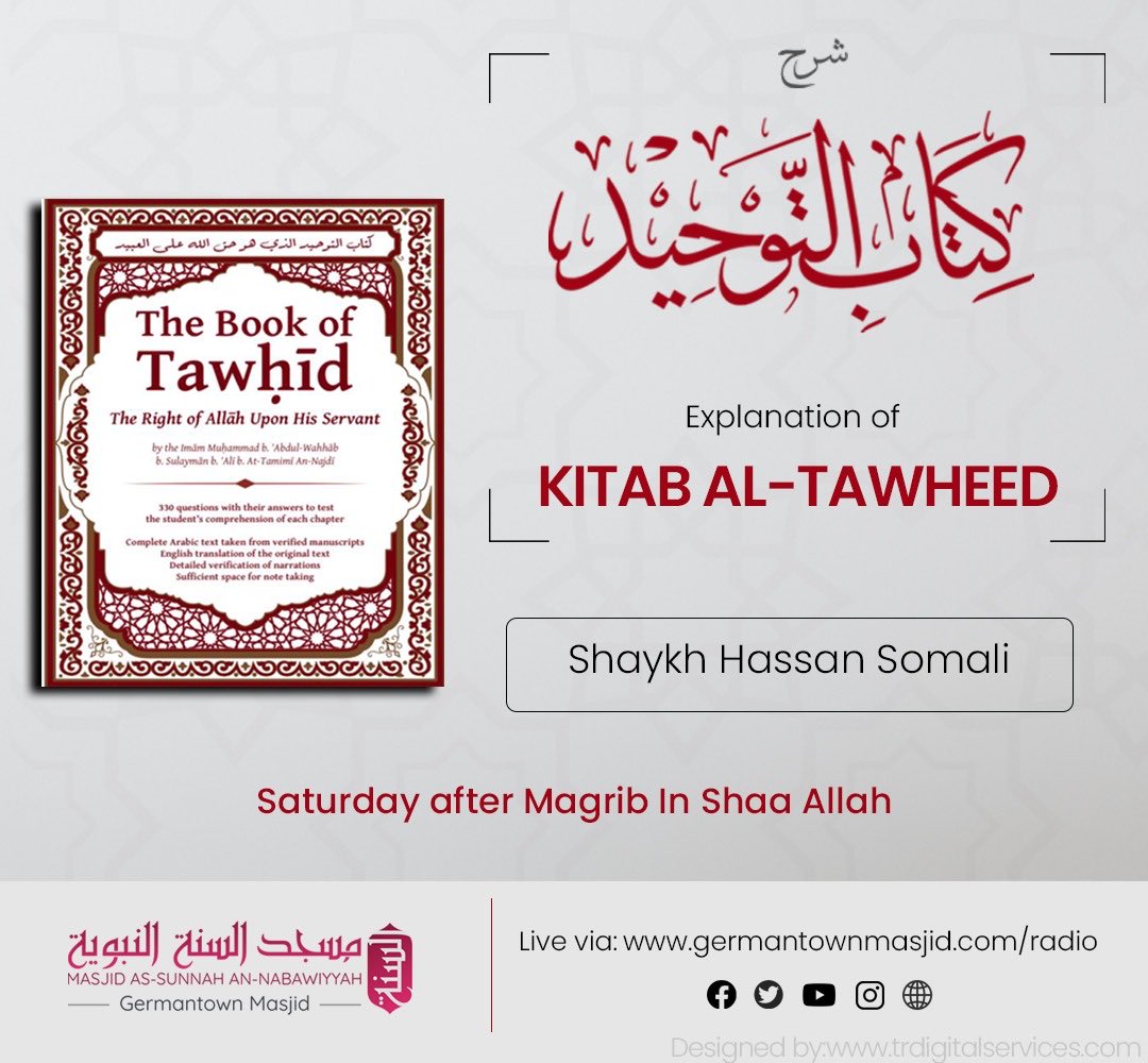 GtownMasjid's tweet photo. LIVE : Explanation of Kitāb at-Tawḥīd

Shaykh Hassan Somali

🎧 https://t.co/TfiLhY0Vmt

🖥️  https://t.co/JuYbBRZKcD https://t.co/xExQaZqgaT