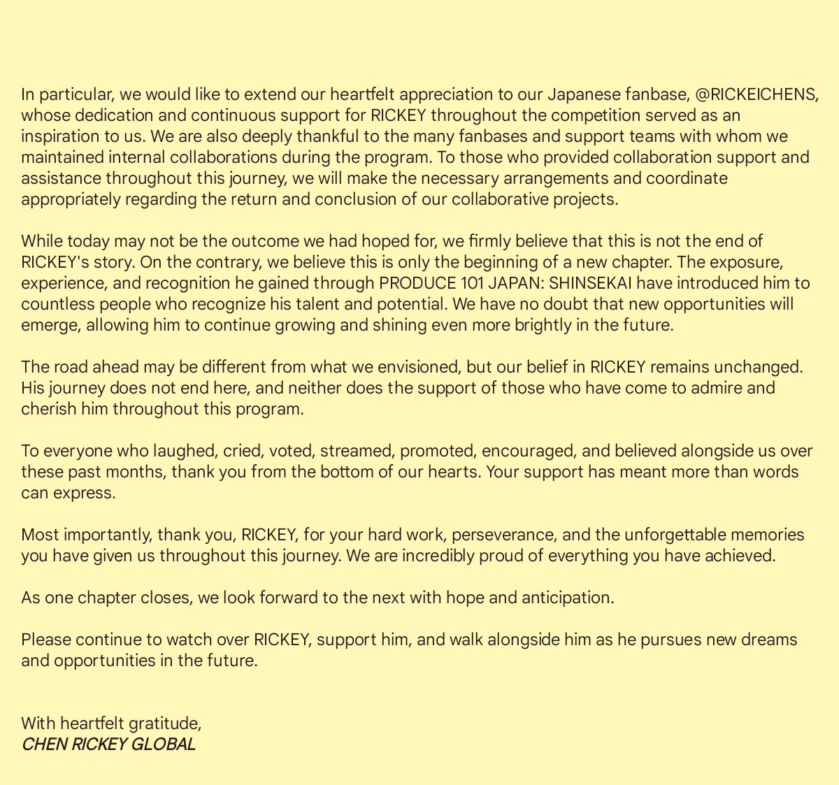 RICKEYGLOBAL's tweet photo. 💌 AN OPEN LETTER TO RICKEY AND RIKICHENS 💌
Just like what we said before the Finale starts yesterday,
we will accept it with brave heart and open mind✨💛
@RICKEICHENS
#RICKEY #リッキー
#PRODUCE101JAPAN新世界
#日プ新世界 #101SHINSEKAI
#RICKEYGLOBAL https://t.co/uS1LbOXeiJ
