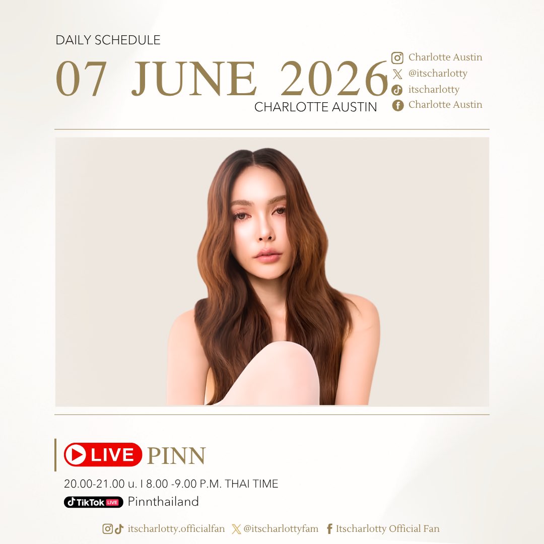 itscharlottyfam's tweet photo. 📢CHARLOTTE  DAILY SCHEDULE —— @itscharlotty 

🗓️ตารางงาน : Live PINN
⏰เวลา : 20.00น. | 8.00 P.M.THAI TIME
🎥TIKTOK : pinnthailand

————————————

⚠️หมายเหตุ : แฟนคลับสามารถใช้ชุดเก็บ Engagement ประจำวัน Keyword , Hashtag ประจำตัว และ Mentioned. เพื่อส่งกำลังใจให้ “ชาล็อต ออสติน” ได้ตลอดทั้งวัน✨🫶🏻

SHINING PRIDE CHARLOTTE07
#ชาล็อตออสติน #CharlotteAustin