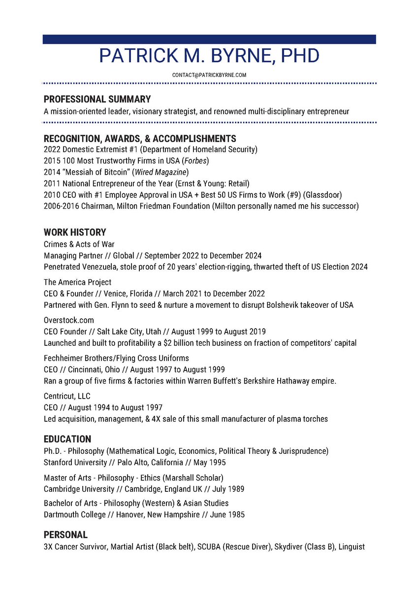 PatrickByrne's tweet photo. It was suggested I prepare a resume.
I had not done one in 35 years.
This was the best I could come up with. It's funny.
Would you hire this man? https://t.co/RjMAZCsOxU