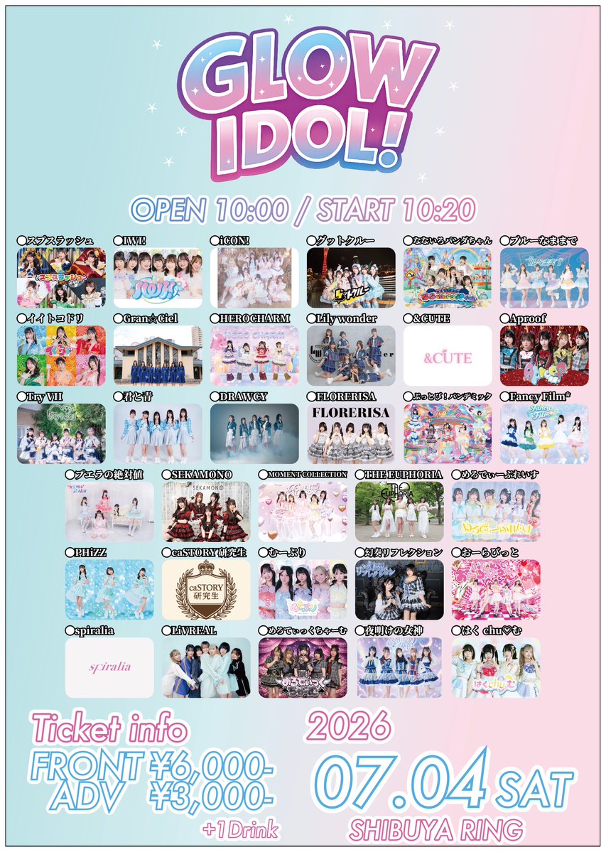g_reflection's tweet photo. ✴︎7月4日（土）✴︎

GLOW IDOL！
@ SHIBUYA RING

✴︎開場10:00/開演10:20
✴︎前方¥6,000/通常¥3,000(各1D別)
✴︎特典 30秒動画撮影+2pt

🎫https://t.co/O6TbBS2RcW

🎁特典予約
https://t.co/cpLFuAF9wi https://t.co/cpZGaZDW3m