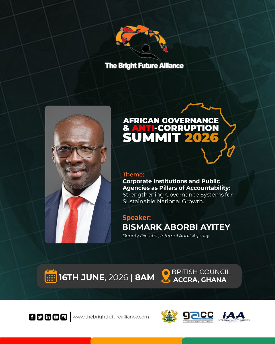 TheBFAlliance's tweet photo. We are honoured to have the Deputy Director, Internal Audit Agency, Bismark Aborbi Ayitey as a speaker for the African Governance and Anti-Corruption Summit 2026.
He will feature during the panel discussion.
📍 British Council, Accra
🗓 June 16th 2026
⏱️ 8am
#AGACS
#TBFA https://t.co/ObIjpa6neG