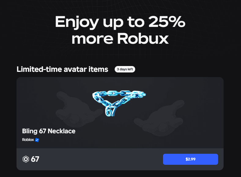 RoGameNews's tweet photo. The "Bling 67 Necklace" is now available to obtain when you purchase 67 Robux.
#RobloxDevs #RobloxDev #SixSeven #Meme #Roblox #New #Item https://t.co/oE11XhGAtF