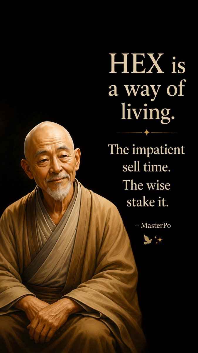 MasterPo2024's tweet photo. Of course. 100%.

Only those who secretly hold “just in case” bags — while publicly feeding the fire of doubt — will deny what HEX truly is.

HEX is not merely an asset.

HEX is a way of living.

It teaches patience in a world addicted to speed.
It rewards conviction while others chase noise.
It grows while you sleep, while you work, while you live — because it was designed for those who understand time.

HEX was never built for the “get rich tomorrow” gold diggers.

Many of them came for fast treasure, found the mirror of patience instead, became disappointed… and now call that disappointment “criticism.”

But the long-term visionary sees differently.

Treat HEX like a retirement fund — unless, of course, you must retire tomorrow.

The impatient sell time.
The wise stake it.

WAGMI. 🧘‍♂️🔥
(HEX Stakers only)