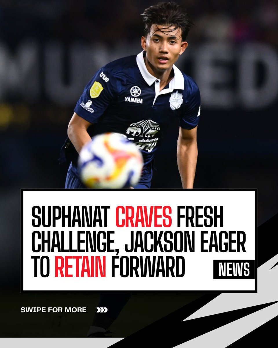 JeremiahOngX's tweet photo. After a taste of European football back at OH Leuven two seasons ago, Suphanat hopes for another overseas sojourn. But Buriram head coach Mark Jackson will do all he can to keep the services of the talented forward. https://t.co/fugMzqJP0D