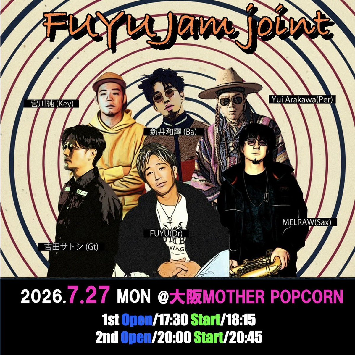 FuyuMusic's tweet photo. 🔥Jam Joint in OSAKA🔥

大好評につき
チケット残りわずか！

このバンドでの遠征はだいぶレアです!
完売前にぜひ⭐️

チケットはこちらから🎫👾
https://t.co/gT6qZSUNw0

Tickets selling fast for
this event in Osaka
Grab your tickets fast!

(Band)
FUYU (Dr) 
Satoshi Yoshida (Gt) @Satoshiguitar 
Jun Miyakawa (Key) 
Kazuki Arai (bass) @K_and_his_B 
MELRAW (Sax) @koheisax_melraw 
Yui Arakawa (Perc) @djembeyui