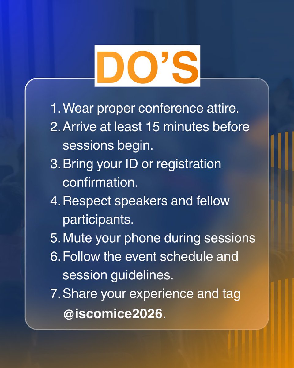 iscomice2026's tweet photo. Tomorrow, we gather for ISCOMICE 2026.

Please review Dos &amp; Don’ts for a smooth experience.

Let’s keep a professional, respectful environment as we learn and innovate together.

Thank you for your cooperation.

#4thISCOMICE2026 #MICEIndustry #InternationalScientificConference https://t.co/Sidbpa4HgM