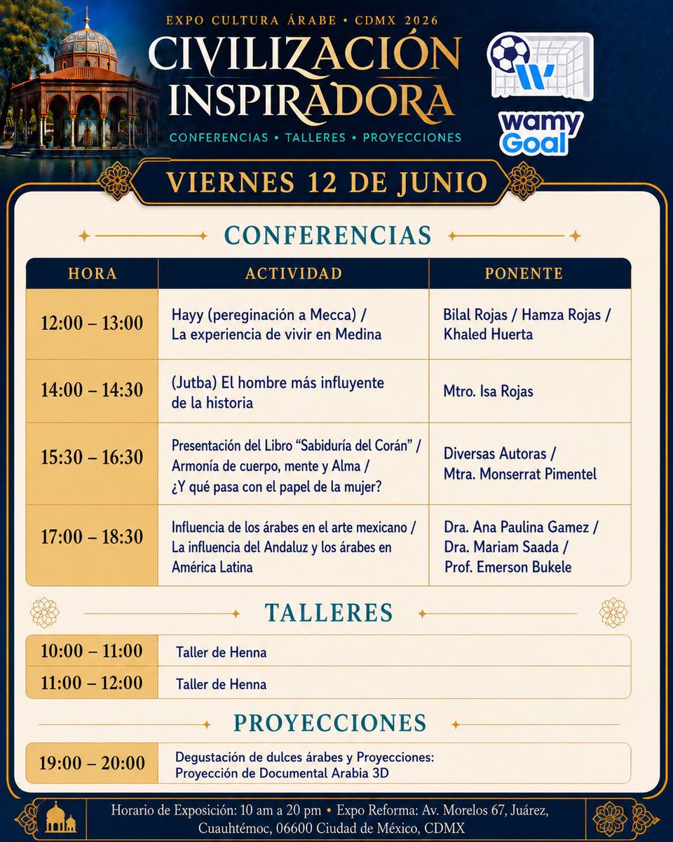 isarojasmx's tweet photo. 🕌 PROGRAMA CULTURAL 🕌
👉Recuerda que en las actividades de talleres y conferencias el cupo es limitado, regístrate en https://t.co/HphFsgHDfv #cdmx #expoculturaarabe #MedioOriente #Quehacercdmx #cultura #civilizacioninspiradora https://t.co/w2vA8oRkvw
