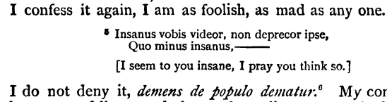 IvorySanga's tweet photo. Insanus vobis videor, non deprecor ipse, Quo minus insanus. https://t.co/EkWTabD72u