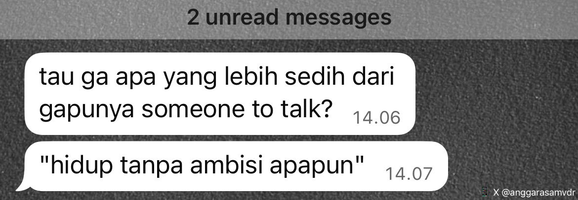 anggarasamvdr's tweet photo. "hidup tanpa ambisi manapun" pernah? https://t.co/Tv6krrnhDJ