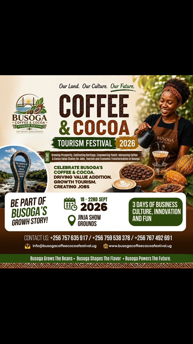 MbwaliR's tweet photo. ☕🍫 Calling all farmers, entrepreneurs, exhibitors, investors and tourism players! Join the Busoga Coffee &amp; Cocoa Tourism Festival 2026. Book your slot today! 📍Jinja | 18–20 Sept 2026 #BusogaCoffeeCocoaFestival2026 #BrewingProsperity https://t.co/qvj5grCrLY