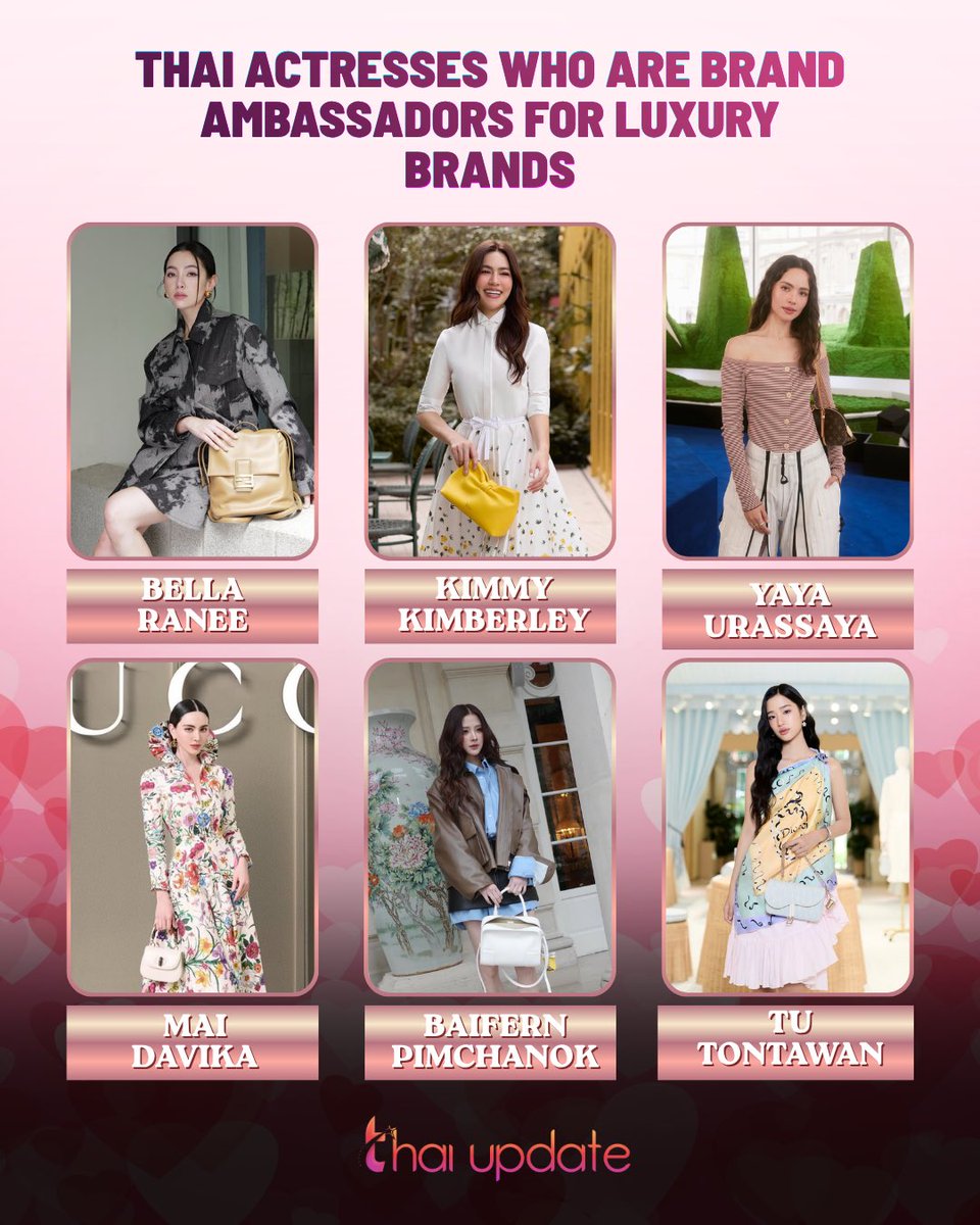 thaiupdate2021's tweet photo. Thai actresses who are brand ambassadors for luxury brands.

☺️ #bellacampen — Fendi
🥰 #kimmy_kimberley — Dior
🤩 #urassayas — Louis Vuitton 
😎 #davikah — Gucci
🥳 #baifernbah  — LOEWE
😍 #tontawan — Dior

#thaiupdate2019 https://t.co/0puLO1wxV1