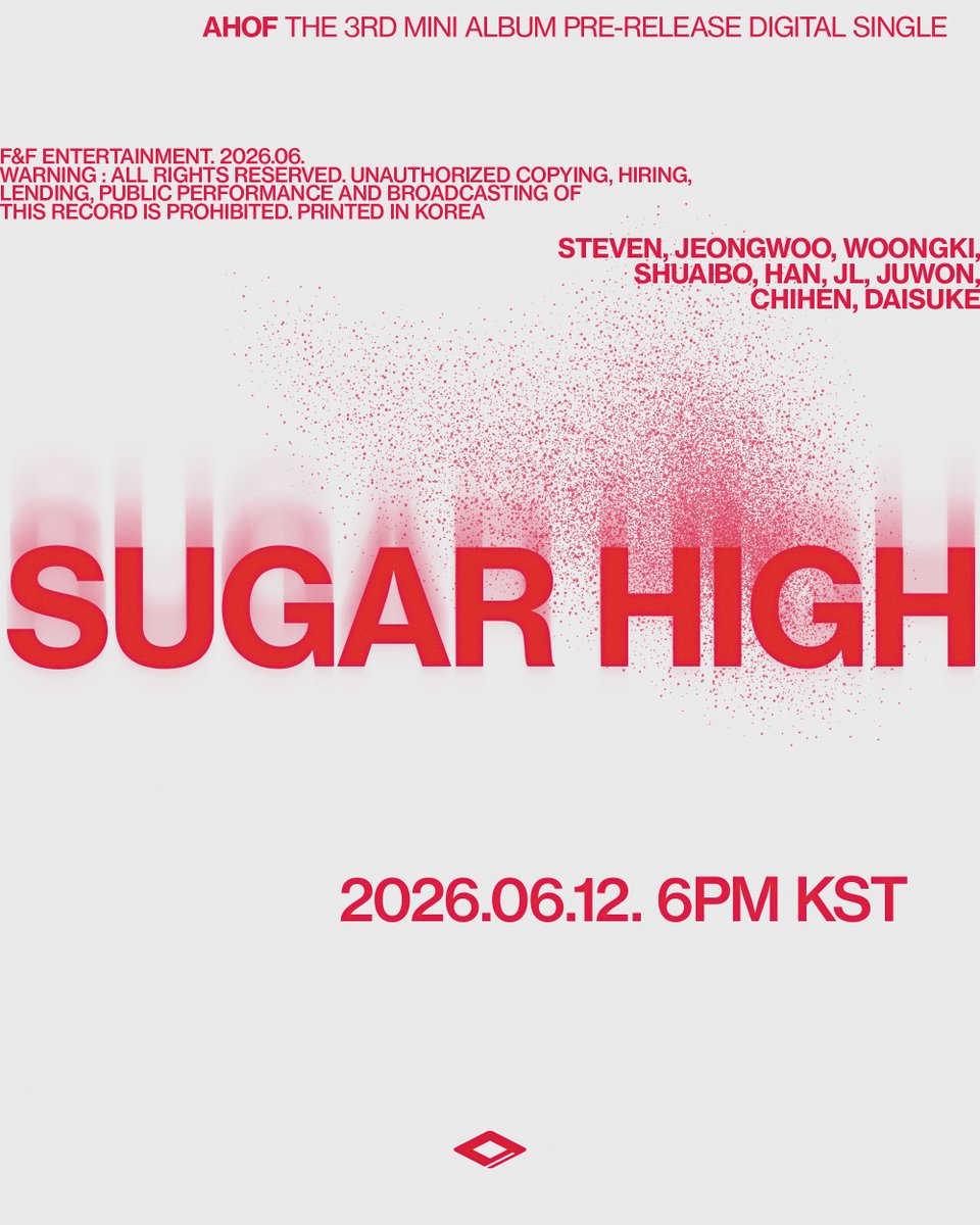 AHOF_official's tweet photo. AHOF The 3rd Mini Album
Pre-Release Digital Single 
'Sugar High'

Coming Soon 

2026.06.12. 6PM [KST]

#AHOF #아홉 
#Sugar_High https://t.co/4xrKgG2nNK