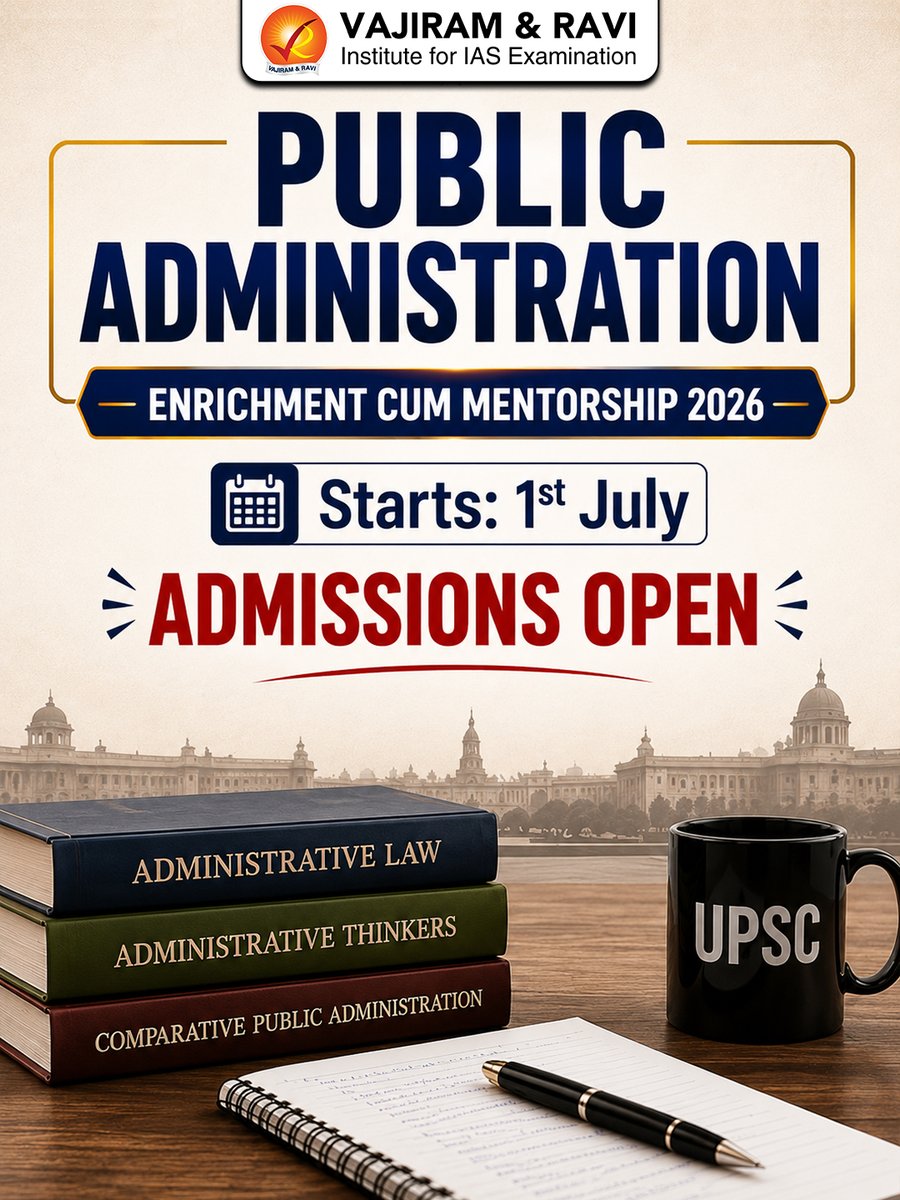 VajiramRavi's tweet photo. Public Administration Enrichment cum Mentorship Programme 2026 | Admissions Open
To know more: https://t.co/Z80eHHa0iy
#PublicAdministration #PubAd #PublicAdministrationOptional #UPSC #UPSC2026 #UPSCMains #OptionalSubject #UPSCPreparation https://t.co/K93huMS4dD