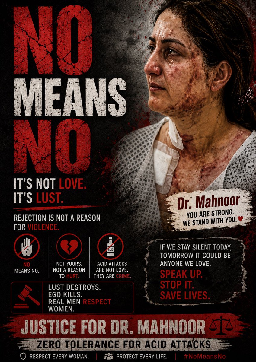 fahedpervez's tweet photo. Every woman deserves to feel safe at work.

No doctor, teacher, officer, student, or employee should fear violence for simply saying “No.”

Respect is not optional.
Safety is not a privilege.
It is a right.

#NoMeansNo #ProtectWomen #JusticeForDrMahnoor https://t.co/wXutIuo1NQ