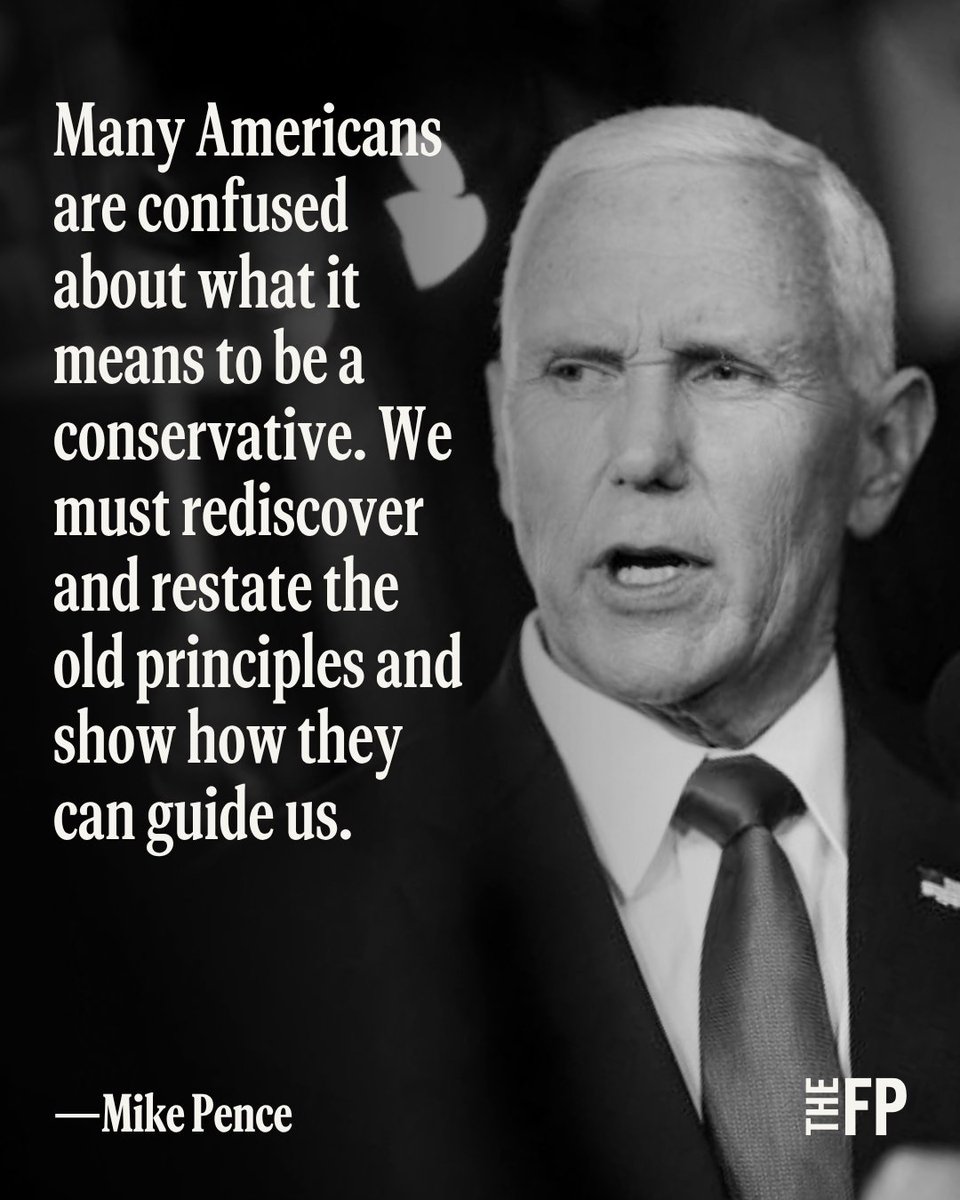 TheFP's tweet photo. In an excerpt from his brand-new book, What Conservatives Believe, former vice president Mike Pence reflects on Barry Goldwater’s 1960 book, The Conscience of a Conservative, arguing that many conservatives today have lost sight of the movement’s core principles. https://t.co/G0RbohkRek