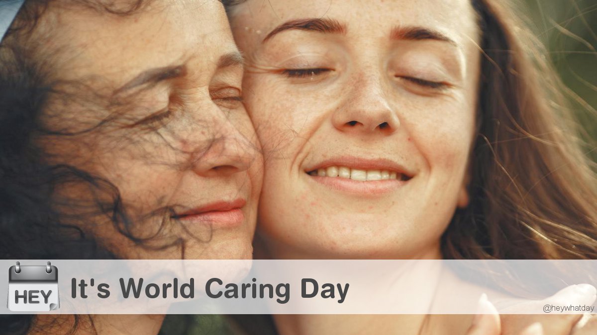 HeyWhatDay's tweet photo. It’s World Caring Day!
#WorldCaringDay #CaringDay #NationalCaringDay https://t.co/aw9LSKMPAy