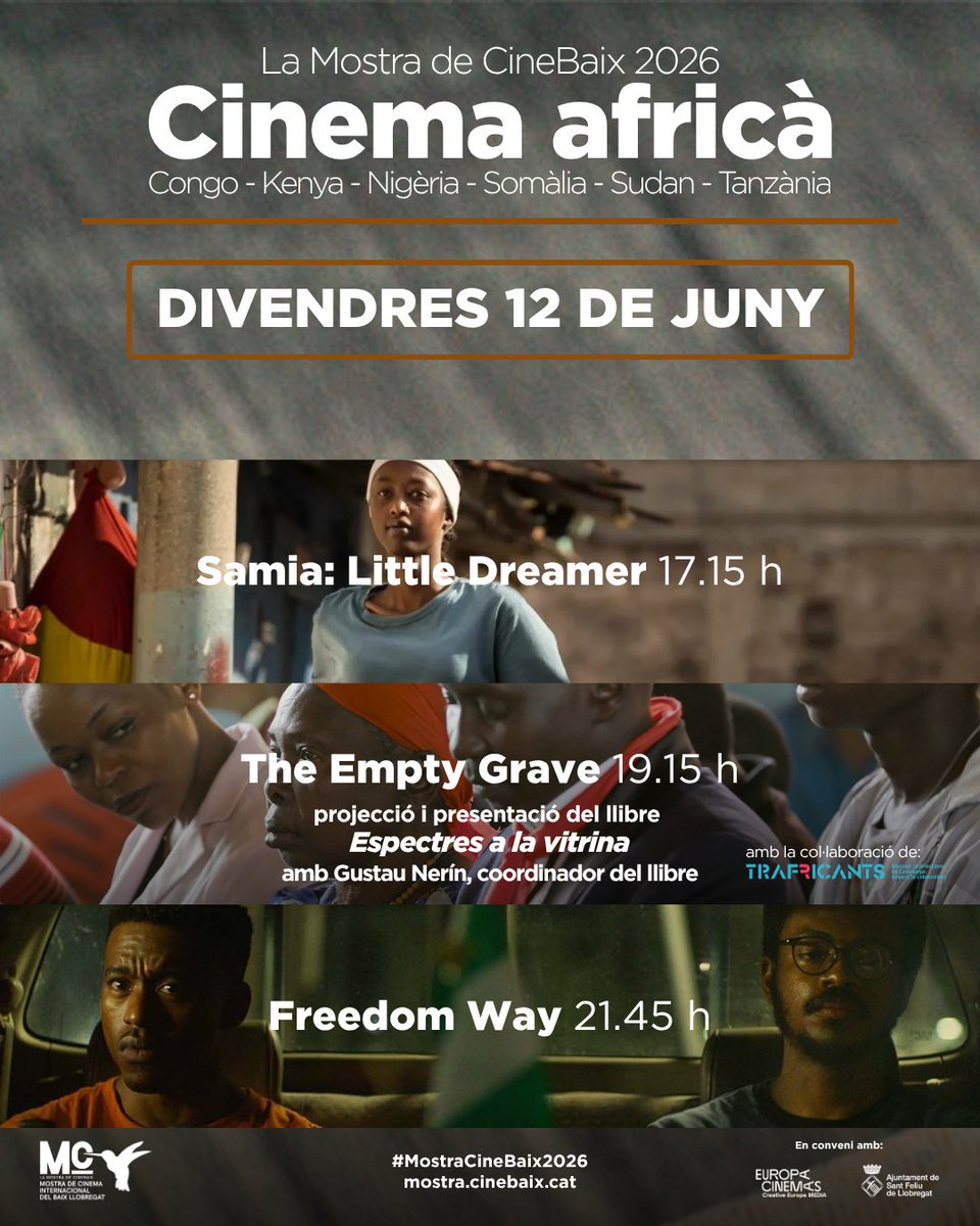 MostraCineBaix's tweet photo. 🎥🌍El divendres 12 de juny, segona jornada de cinema africà de La Mostra de CineBaix 2026, posarem el focus en Somàlia, Tanzània i Nigèria.

🇸🇴Samia: Little Dreamer
🇹🇿The Empty Grave *amb presentació de llibre
🇳🇬Freedom Way

🎟️➡️https://t.co/NONkk5DuMl https://t.co/Kgt0ObsFNr