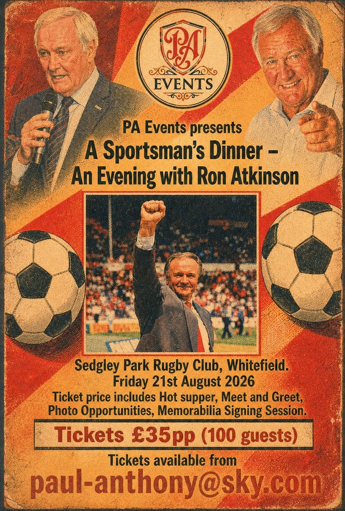 MUFCSparesHOME's tweet photo. Still a few tickets left for an evening with Big Ron Atkinson, Fri Aug 21st at Sedgley Park Rugby Club Whitefield

Tkts @£35pp or £300 for a table of 10

Unscripted Q &amp; A with your questions, hot supper, signing &amp; photo session

Paul-Anthony@sky.com
@paulanthony677

Please Share https://t.co/5wnI12nVuI