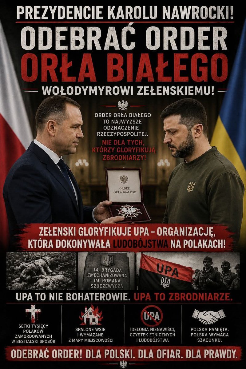 Micha47030834's tweet photo. Popieram działania @NawrockiKn - @prezydentpl w sprawie wniosku o odebranie Ordeu Orła Białego Prezydentowi Ukrainy za gloryfikowanie UPA❗️ 
👉 Popierasz❓️ Udostępnij👇
#Nawrocki2025 https://t.co/ZRLXcM6RSP