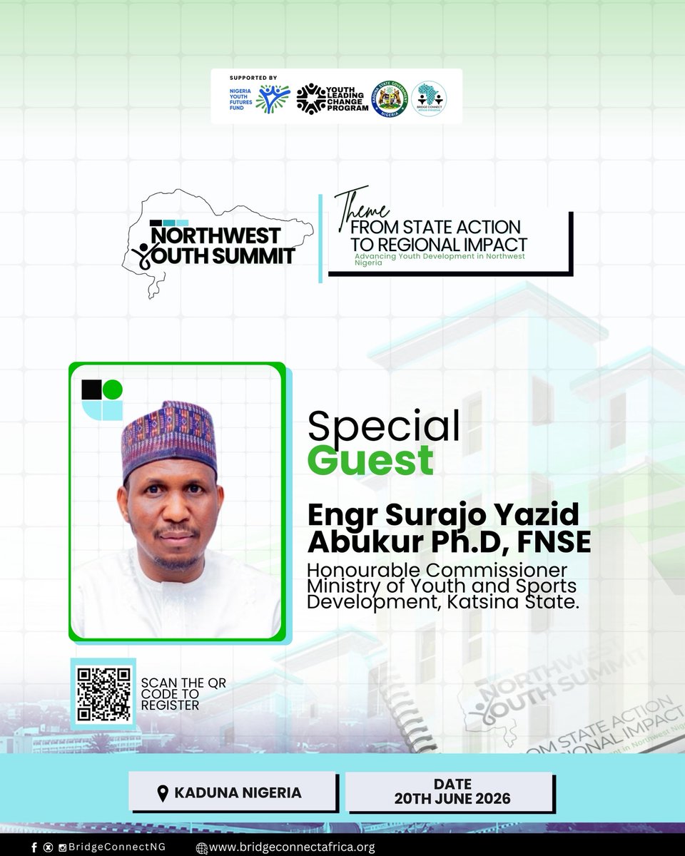 BridgeConnectNG's tweet photo. The Northwest Youth Summit  welcomes Honourable Commissioner for Youth and Sports Development, Katsina State, Engr. Surajo Yazid Abukur Ph.D, FNSE as a special guest. 

The future is shaped by only those who are bold enough to show up.
Apply with the link; https://t.co/wr6v6Llxpy https://t.co/GoPl4epKEu