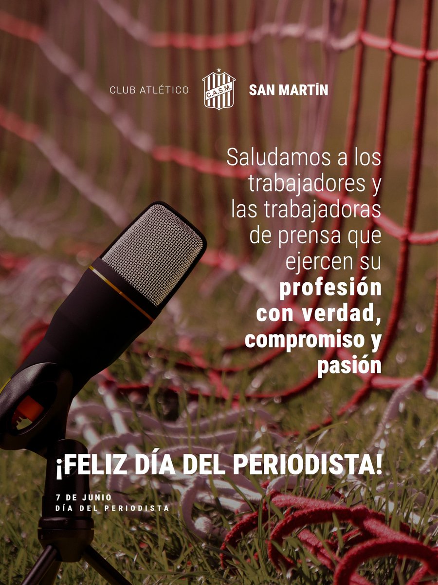 CASMOficial's tweet photo. 🔴⚪️ #Efemérides

Desde el Club A. San Martín saludamos en su día a los trabajadores y las trabajadoras de prensa que ejercen su profesión con verdad, compromiso y pasión. https://t.co/1uNVg0ecD8